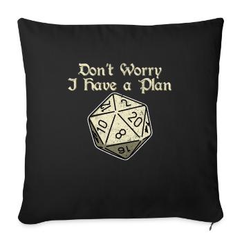 Ne vous inquiétez pas, j’ai un plan 20 Sides Dice Dungeons - Housse de coussin décorative 45 x 45 cm - noir - Devant