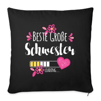 Beste Große Schwester Loading - Sofakissenbezug 45 x 45 cm - Schwarz - Vorne