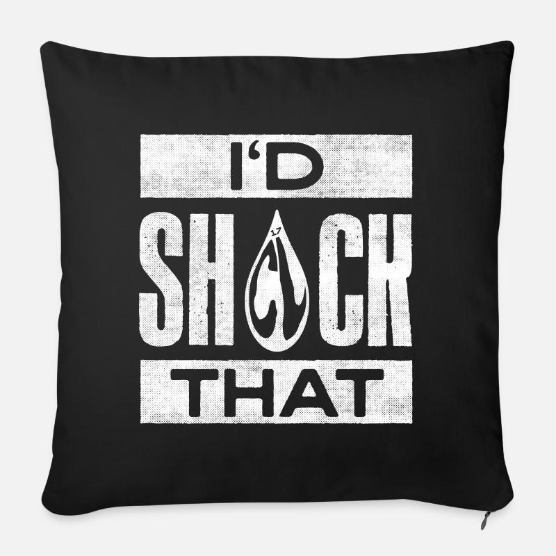 Pool Guy Cleaner Pool Service I'd Shock That Funny - Sofa pillowcase 17,3'' x 17,3'' (45 x 45 cm) - black