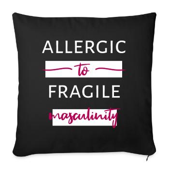 Allergic To Fragile Masculinity II - Sofa pillowcase 17,3'' x 17,3'' (45 x 45 cm) - black - Front