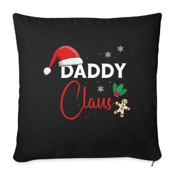 Daddy Clause Awesome Christmas Couples T-Shirt - Sofa pillowcase 17,3'' x 17,3'' (45 x 45 cm) - black - Front