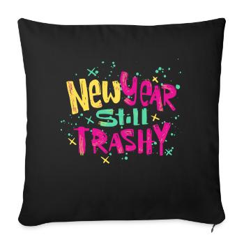 New Year Still Trashy Happy New Year 2023 - Sofakissenbezug 45 x 45 cm - Schwarz - Vorne