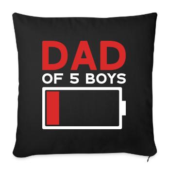 DAD OF 5 BOYS - Sofa pillowcase 17,3'' x 17,3'' (45 x 45 cm) - black - Front