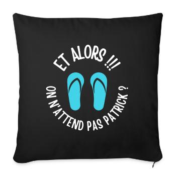 camping, fan de camping, film culte - Housse de coussin décorative 45 x 45 cm - noir - Devant