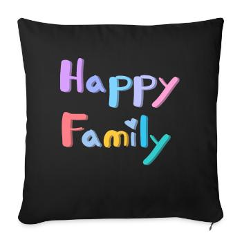 HAPPY FAMILY TEXT - Sofa pillowcase 17,3'' x 17,3'' (45 x 45 cm) - black - Front
