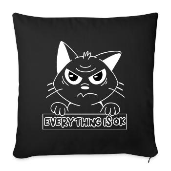 Katze EVERYTHING IS OK - Sofakissenbezug 45 x 45 cm - Schwarz - Vorne