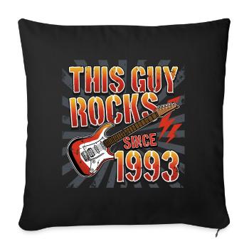 This guy has been rocking since 1993 vintage birthday - Sofa pillowcase 17,3'' x 17,3'' (45 x 45 cm) - black - Front
