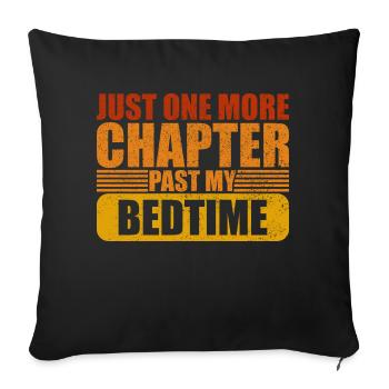 Bedtime One More Chapter Book Lover - Sofa pillowcase 17,3'' x 17,3'' (45 x 45 cm) - black - Front