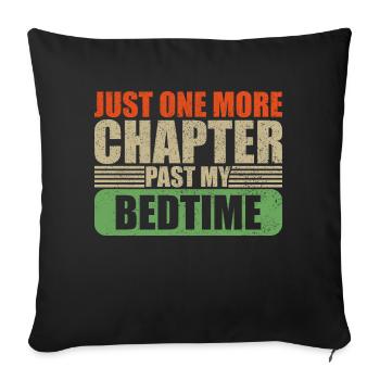 Bedtime One More Chapter Book Lover - Sofa pillowcase 17,3'' x 17,3'' (45 x 45 cm) - black - Front