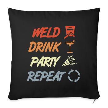 Weld Drink Party Repeat - Sofa pillowcase 17,3'' x 17,3'' (45 x 45 cm) - black - Front