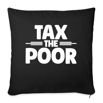 Meme Tax Le Pauvre Sarcastique - Housse de coussin décorative 45 x 45 cm - noir - Devant