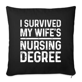 I graduated from nursing school - Sofa pillowcase 17,3'' x 17,3'' (45 x 45 cm) - black - Front