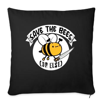 Save The Bees Or Else Knife Fun Cute Bee Beekeeper - Sofa pillowcase 17,3'' x 17,3'' (45 x 45 cm) - black - Front