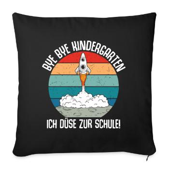 Bye Bye Kindergarten I'm Jetting To School - Sofa pillowcase 17,3'' x 17,3'' (45 x 45 cm) - black - Front