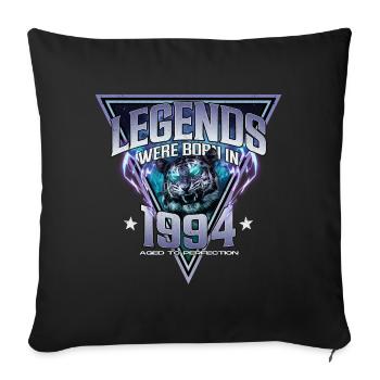 Legends were born in 1994 - Sofa pillowcase 17,3'' x 17,3'' (45 x 45 cm) - black - Front