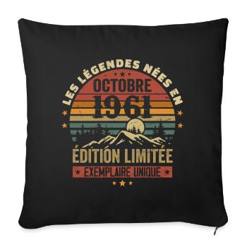 Nées en Octobre 1961 | Génial Depuis Octobre 1961 - Housse de coussin décorative 45 x 45 cm - noir - Devant