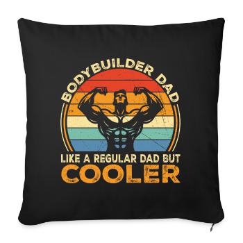 Bodybuilder Dad Like Regular Dad But Cooler | Dad - Housse de coussin décorative 45 x 45 cm - noir - Devant