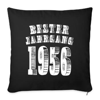 Bester Jahrgang 1956 Geburtstag Geburtsjahr - Sofakissenbezug 45 x 45 cm - Schwarz - Vorne