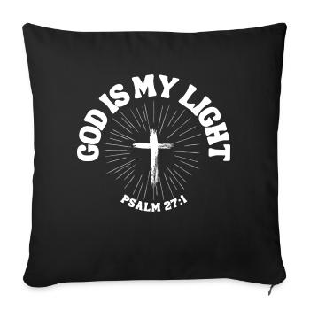 God is My Light – Psalm 27:1 - Sofa pillowcase 17,3'' x 17,3'' (45 x 45 cm) - black - Front