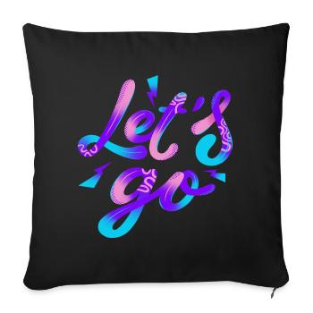 Let’s Go – Neon Power - Sofakissenbezug 45 x 45 cm - Schwarz - Vorne