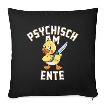 Psychisch am Ente Humour Drôle Drôle Dicton - Housse de coussin décorative 45 x 45 cm - noir - Devant