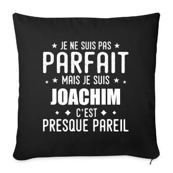 Joachim : authentique, imparfait, top, perfection - Housse de coussin décorative 45 x 45 cm - noir - Devant