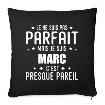 Marc: authentic, imperfect, top, perfection - Sofa pillowcase 17,3'' x 17,3'' (45 x 45 cm) - black - Front