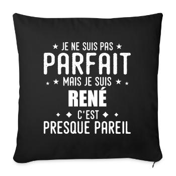 René: authentic, imperfect, top, perfection - Sofa pillowcase 17,3'' x 17,3'' (45 x 45 cm) - black - Front