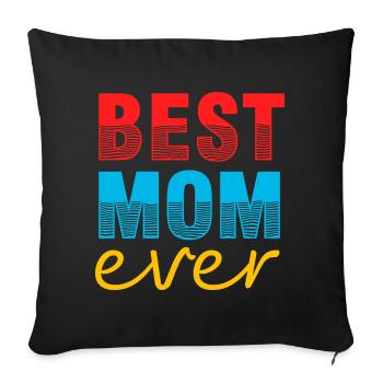 momBest Mom Ever Gift Shirt - Sofa pillowcase 17,3'' x 17,3'' (45 x 45 cm) - black - Front