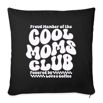 Cadeau des mamans pour la fête des mères - Club des mamans cool - Housse de coussin décorative 45 x 45 cm - noir - Devant