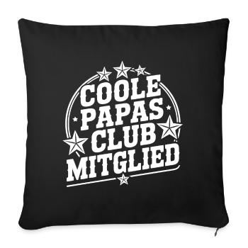 Coole Papas Club Mitglied - Sofakissenbezug 45 x 45 cm - Schwarz - Vorne