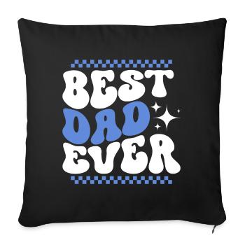 Best Dad Dad Father's Day Gift - Sofa pillowcase 17,3'' x 17,3'' (45 x 45 cm) - black - Front