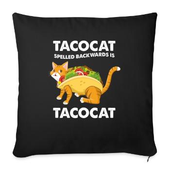 Taco cat Tacocat Mexican fun gift - Sofa pillowcase 17,3'' x 17,3'' (45 x 45 cm) - black - Front