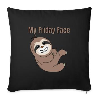 Funny, Lazy But Cute Tshirt Design My Friday Face - Sofa pillowcase 17,3'' x 17,3'' (45 x 45 cm) - black - Front