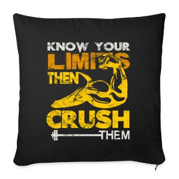 Know your Limits Muscle Building Motivation - Sofa pillowcase 17,3'' x 17,3'' (45 x 45 cm) - black - Front
