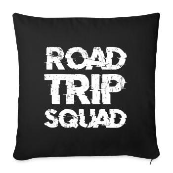 Road Trip Squad - Car traffic Travel Street Trip - Sofa pillowcase 17,3'' x 17,3'' (45 x 45 cm) - black - Front