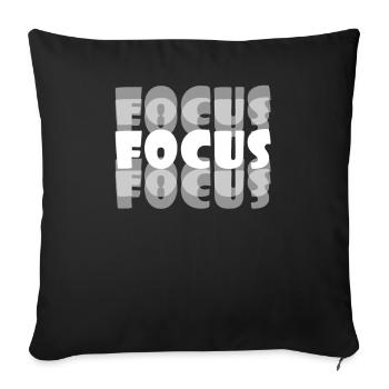 Motivational Focus Tshirt Design Focus - Sofa pillowcase 17,3'' x 17,3'' (45 x 45 cm) - black - Front