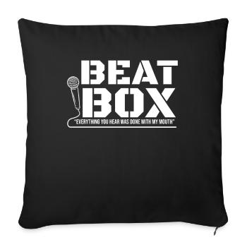 Done with my mouth Beatboxing Beatboxer Hip Hop - Sofa pillowcase 17,3'' x 17,3'' (45 x 45 cm) - black - Front
