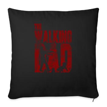 The Walking Dad - Sofa pillowcase 17,3'' x 17,3'' (45 x 45 cm) - black - Front
