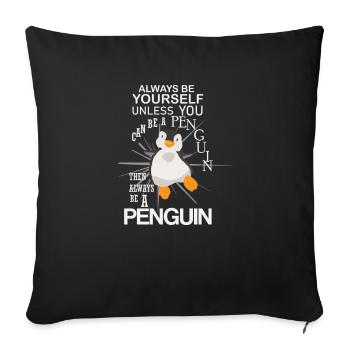 Soyez toujours vous-même Penguin Bird Glace arctique froide - Housse de coussin décorative 45 x 45 cm - noir - Devant