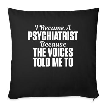 Je suis devenu psychiatre psychologue Psychologie - Housse de coussin décorative 45 x 45 cm - noir - Devant