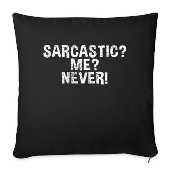 sarcasm - Sofa pillowcase 17,3'' x 17,3'' (45 x 45 cm) - black - Front