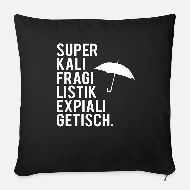 Superkalifragilistikexpialigetisch - Sofakissenbezug 45 x 45 cm - Schwarz