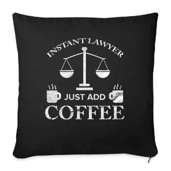 Rechtsanwalt Rechtsanwalt Anwalt Advokat Kaffee Geschenk - Sofakissenbezug 45 x 45 cm - Schwarz - Vorne