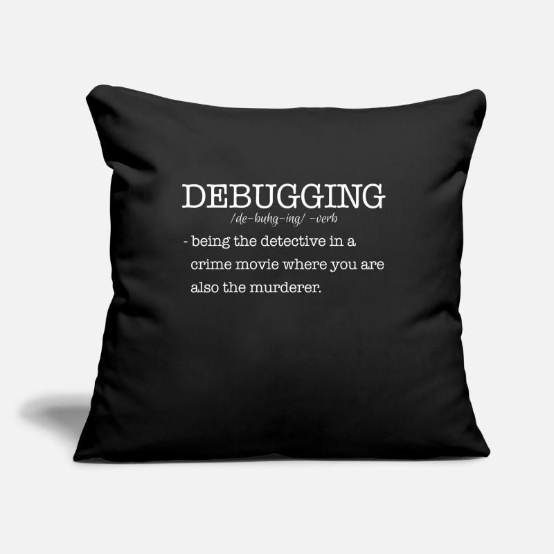 Computer scientist debugging saying Sofa pillowcase 17,3'' x 17,3'' (45 x 45 cm)