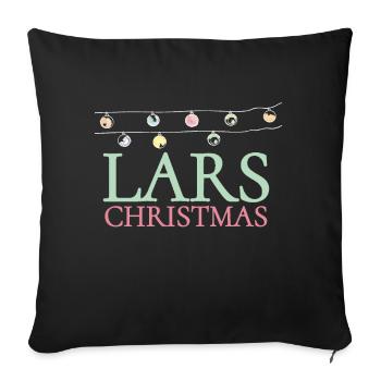 Lars Christmas Shirt for people who are called Lars - Sofa pillowcase 17,3'' x 17,3'' (45 x 45 cm) - black - Front
