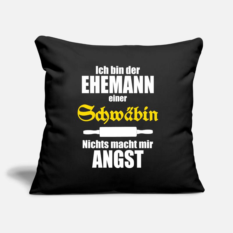 Ich bin der Ehemann einer Schwäbin Sofakissenbezug 45 x 45 cm