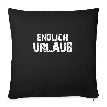 Finally holiday holidays saying recovery gift - Sofa pillowcase 17,3'' x 17,3'' (45 x 45 cm) - black - Front