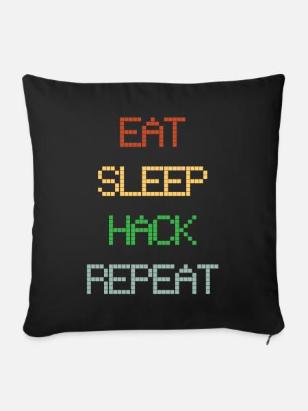 HACKER Essen Schlafen Wiederholen - Sofakissenbezug 45 x 45 cm - Schwarz