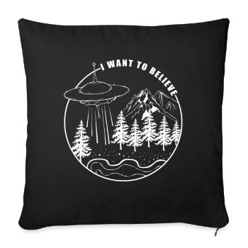 Je veux croire | UFO Alien Space Gift - Housse de coussin décorative 45 x 45 cm - noir - Devant